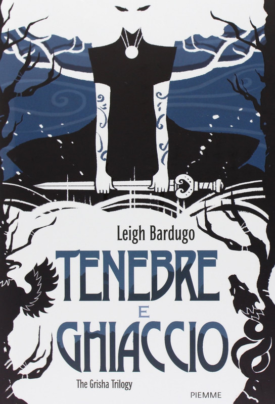 Recensione: Tenebre e Ghiaccio / Shadow and Bone di Leigh Bardugo