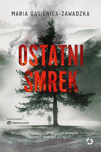 Maria Gąsienica-Zawadzka - Ostatni smrek [2026]