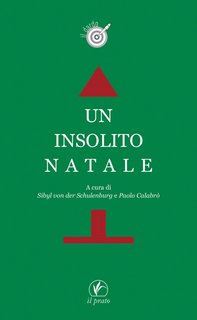 Sibyl von der Schulenburg, Paolo Calabrò (a cura di) – Un insolito Natale (2021)