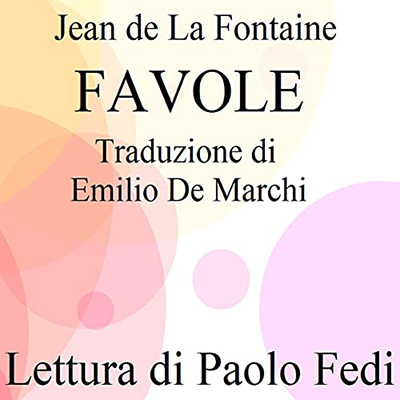 Jean de La Fontaine - Favole (2021) (mp3 - 128 kbps)