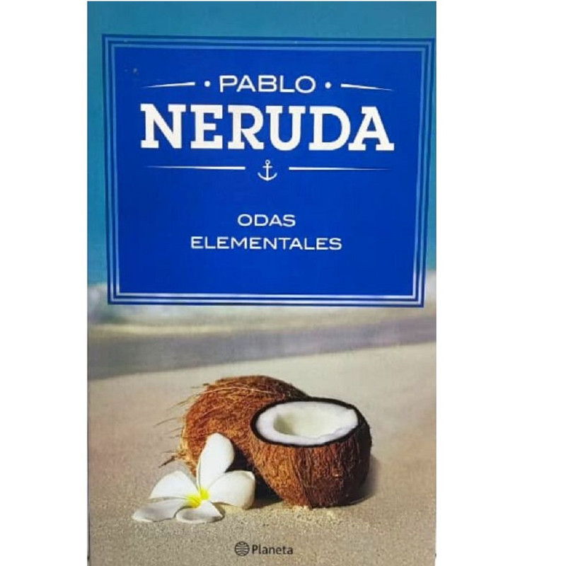 ODAS ELEMENTALES, PABLO NERUDA