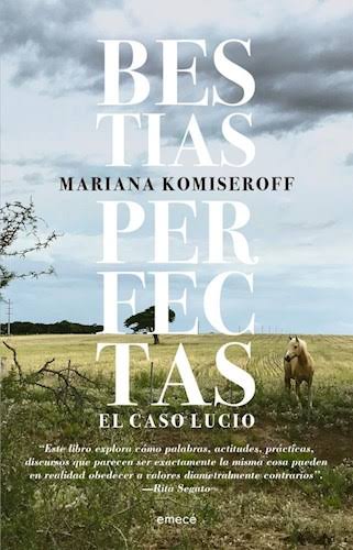BESTIAS PERFECTIAS, MARIANA KOMISEROFF