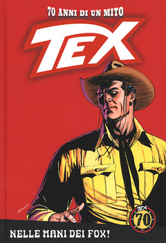 Tex 70 anni di un mito 104 - Nelle mani dei Fox! (2019)