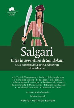 Emilio Salgari - Tutte le avventure di Sandokan. Edizione integrale (2011)