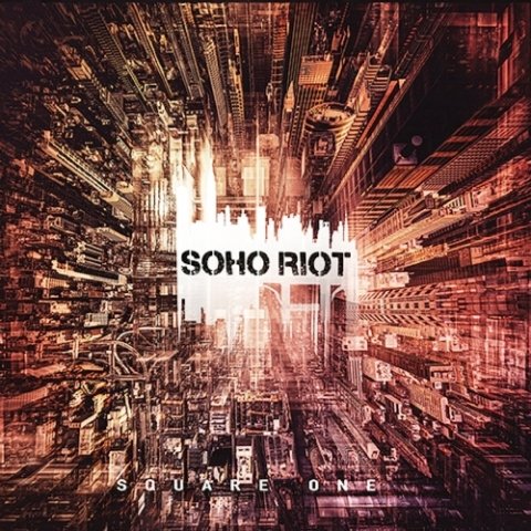 Soho Riot - Square One [WEB] (2022) Lossless