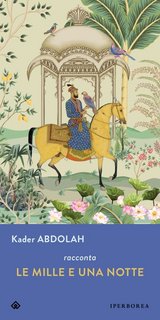 Kader Abdolah - Le mille e una notte (2023)