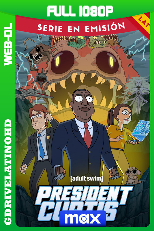 El Presidente Curtis (2026) Temporada 1 [3/12] WEB-DL 1080p Latino-Inglés