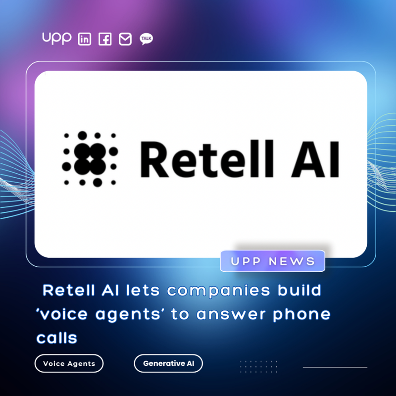 Retell AI lets companies build ‘voice agents’ to answer phone calls