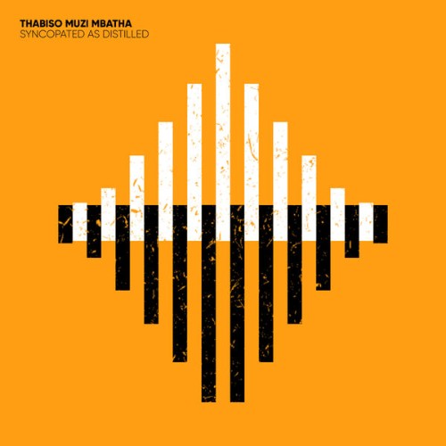 Thabiso Muzi Mbatha - Syncopated As Distilled (2026)