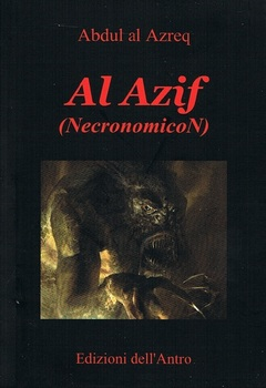 Abdul al Azreq - Al Azif. Necronomicon (2012)