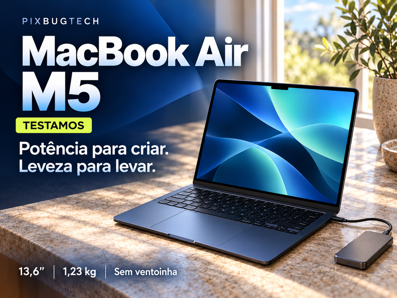 MacBook Air M5: testamos o notebook da Apple que combina potência e mobilidade