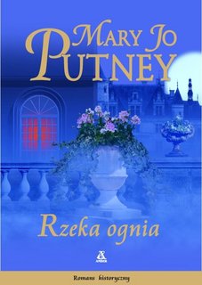 Putney Mary Jo - Rzeka ognia