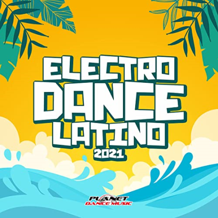 VA - Electrodance Latino 2021 (2021)