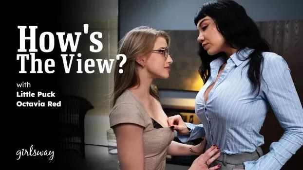 GirlsWay – Octavia Red, Little Puck – How’s The View?