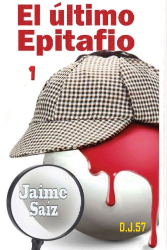 1 - El último epitafio - Jaime Saíz