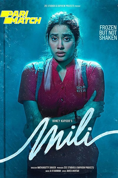 Mili (2022) Hindi Movie CAMRip – 480p [350MB] || 720p [950MB] || 1080p [1.4GB]