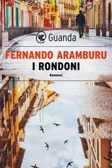 Fernando Aramburu – I rondoni (2021)