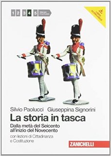 Silvio Paolucci, Giuseppina Signorini - La storia in tasca vol. 4. Dalla metà del Seicento all'inizio del Novecento (2012)