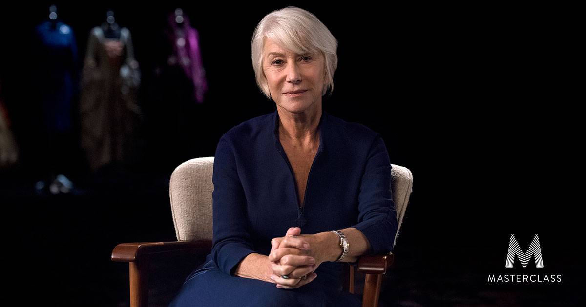 MasterClass - Helen Mirren Teaches Acting