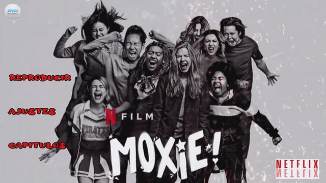 1 - Moxie [Netflix] [DVD9Custom] [Pal] [Cast/Ing] [Sub:Varios] [Drama] [2021]