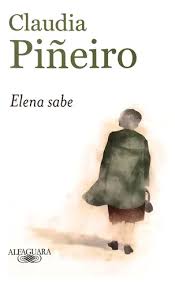 ELENA SABE, CLAUDIA PIÑEIRO