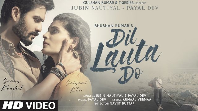 Dil Lauta Do By Jubin Nautiyal & Payal Dev Official Music Video (2021) HD