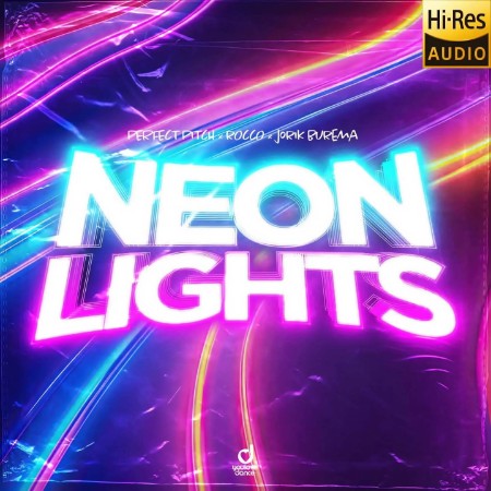 Perfect Pitch x Rocco x Jorik Burema - Neon Lights (2025)