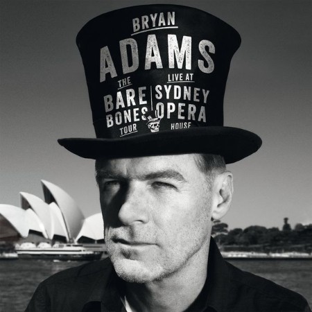 Bryan Adams - Bryan Adams: Live at Sydney Opera House (2013)