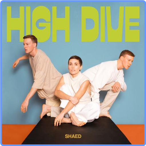 Shaed - High Dive (2021) mp3 320 Kbps