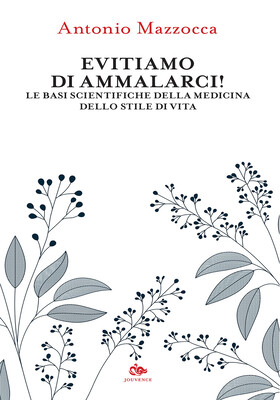Antonio Mazzocca - Evitiamo di ammalarci! (2025)