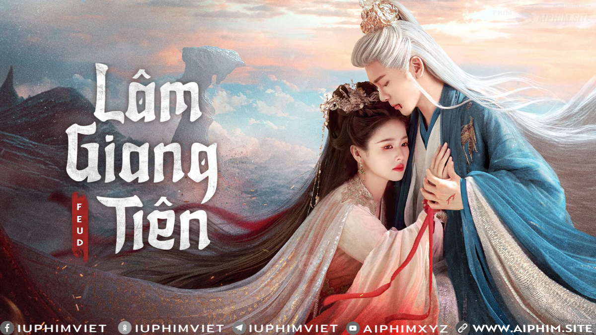 Lâm Giang Tiên - Feud (2025)