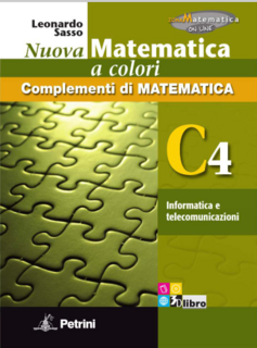 Leonardo Sasso - Nuova matematica a colori. Vol. C4. Informatica e telecomunicazioni. Ediz. verde. Per le Scuole superiori (2012)