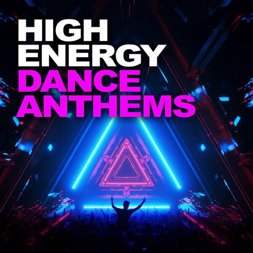 VA - High Energy Dance Anthems (2024) MP3