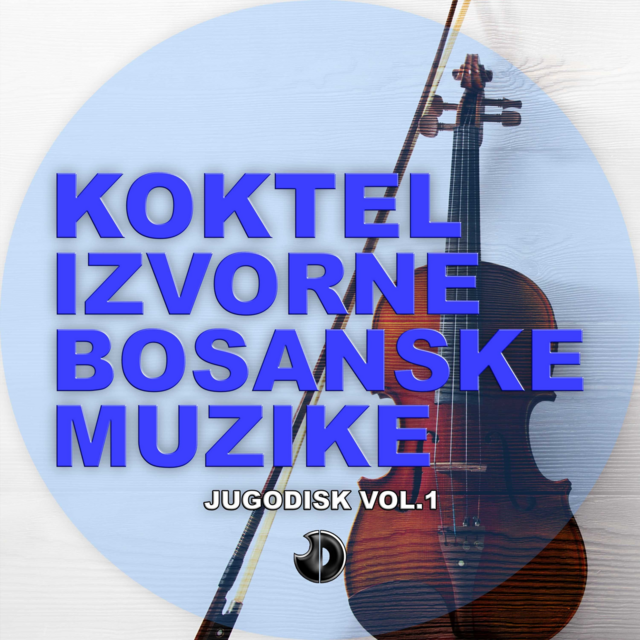 Various Artists 2020 - Koktel Bosanske Izvorne Muzike vol. 1 Cover