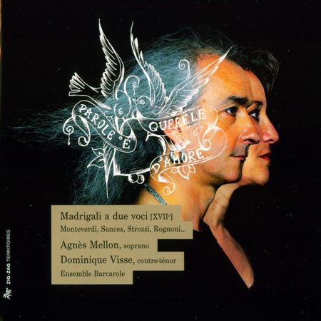 Agnes Mellon, Dominique Visse - Parole e Querele d'Amore (2010) [FLAC]