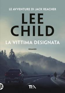 Lee Child - La vittima designata (2012) .mp3 - 64 kbps