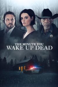 The Minute You Wake up Dead (2022) HDRip English Movie Watch Online Free
