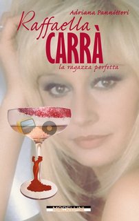 Adriana Pannitteri - Raffaella Carrà. La ragazza perfetta (2023)