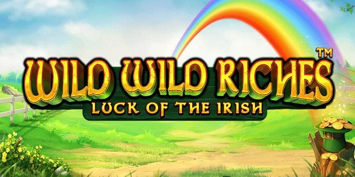 Trik Ampuh Menang Slot Wild Wild Riches Secara Konsisten