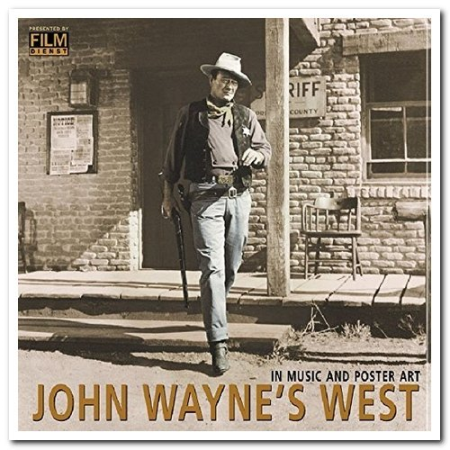 VA   John Wayne's West: In Music and Poster Art [10CD Box Set] (2009)