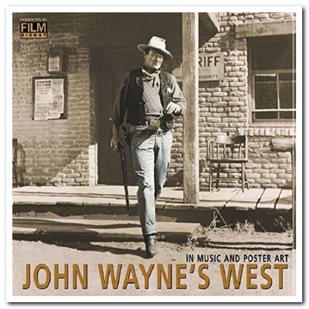 c1611f6b 9b4a 4102 8ecf 9e295465140f - VA - John Wayne's West: In Music and Poster Art [10CD Box Set] (2009)
