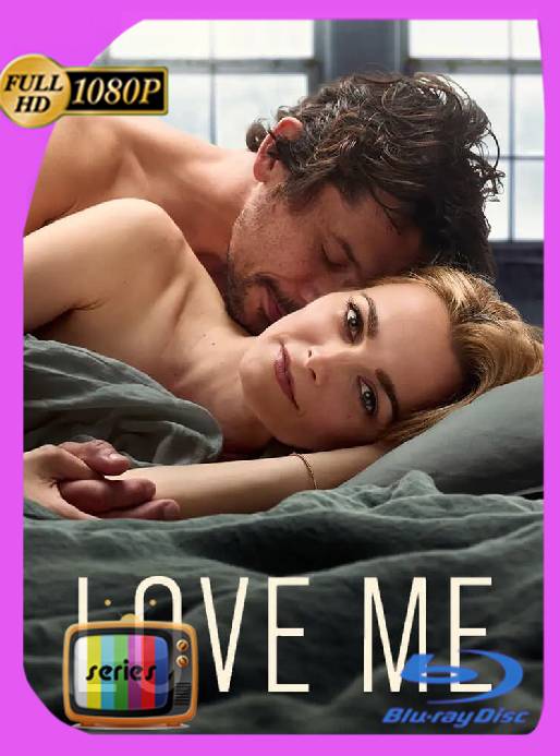 Love Me (2021) Temporada 1-2 WEB-DL 1080p Latino [GoogleDrive]