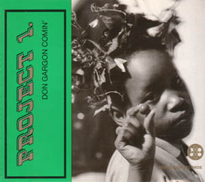 28/10/2023 - Project One – Don Gargon Comin' (CD, Single)(Rising High Records – RSN 35CD)  1992 R-46802-1116614707
