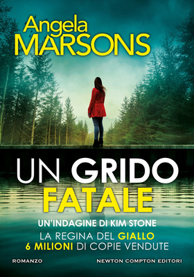 Angela Marsons - Un grido fatale (2025)