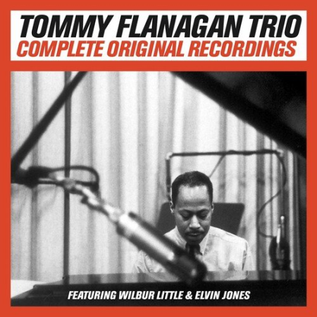 37334e41 be10 4774 8ef8 6f4b7e79721e - Tommy Flanagan - Complete Original Trio Recordings (2022)