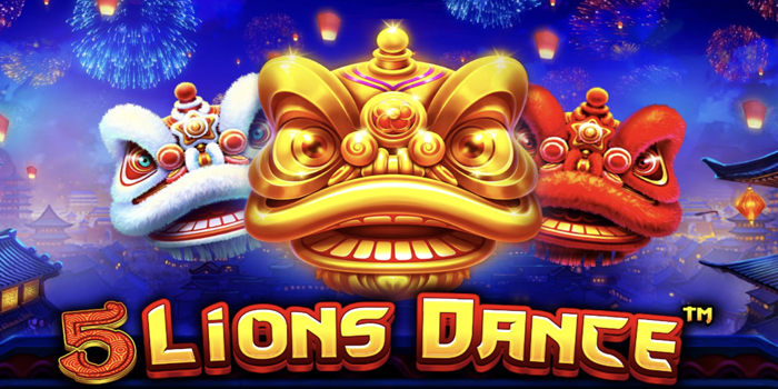 Tips Slot 5 Lions Dance yang Lagi Viral di Kalangan Pro Player