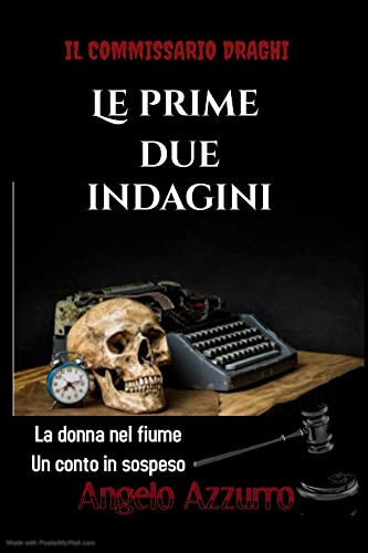 Angelo Azzurro - Il commissario Draghi. Le prime due indagini (2021)