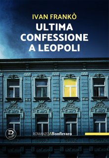 Ivan Frankò - Ultima confessione a Leopoli (2024)