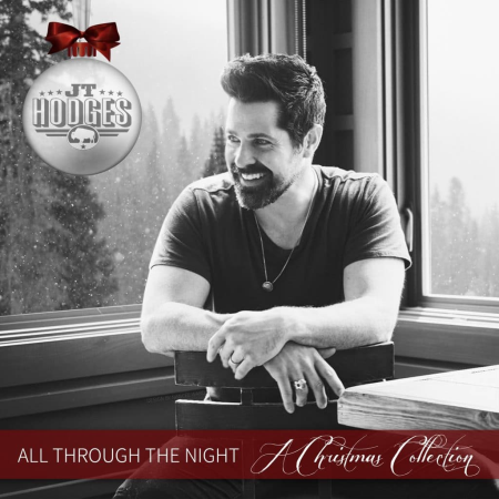 JT Hodges - All Through the Night: A Christmas Collection (2019)