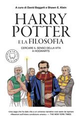 David Baggett, Shawn E. Klein – Harry Potter e la filosofia (2026)